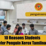 10 Reasons Students Prefer Penguin Xerox Tamilnadu