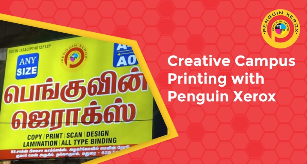 Creative Campus Printing with Penguin Xerox