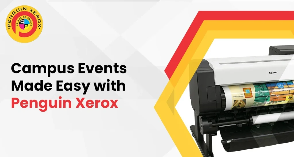 Campus Events Made Easy with Penguin Xerox