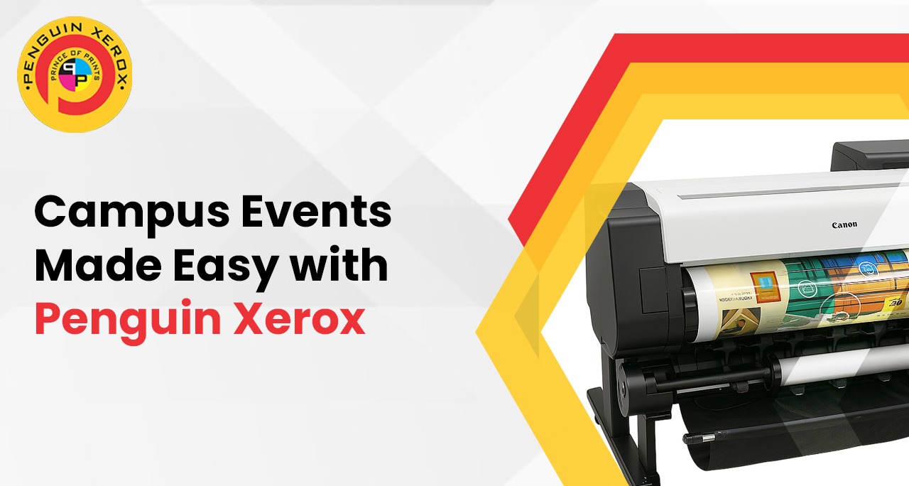 Campus Events Made Easy with Penguin Xerox