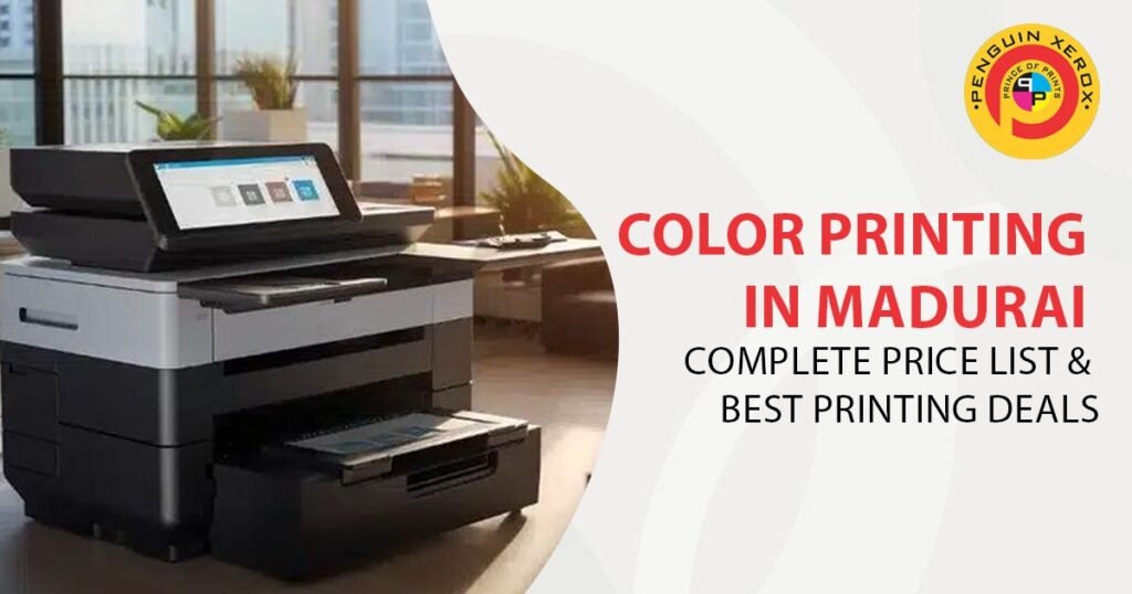 Color Printing in Madurai – Complete Price List & Best Printing Deals
